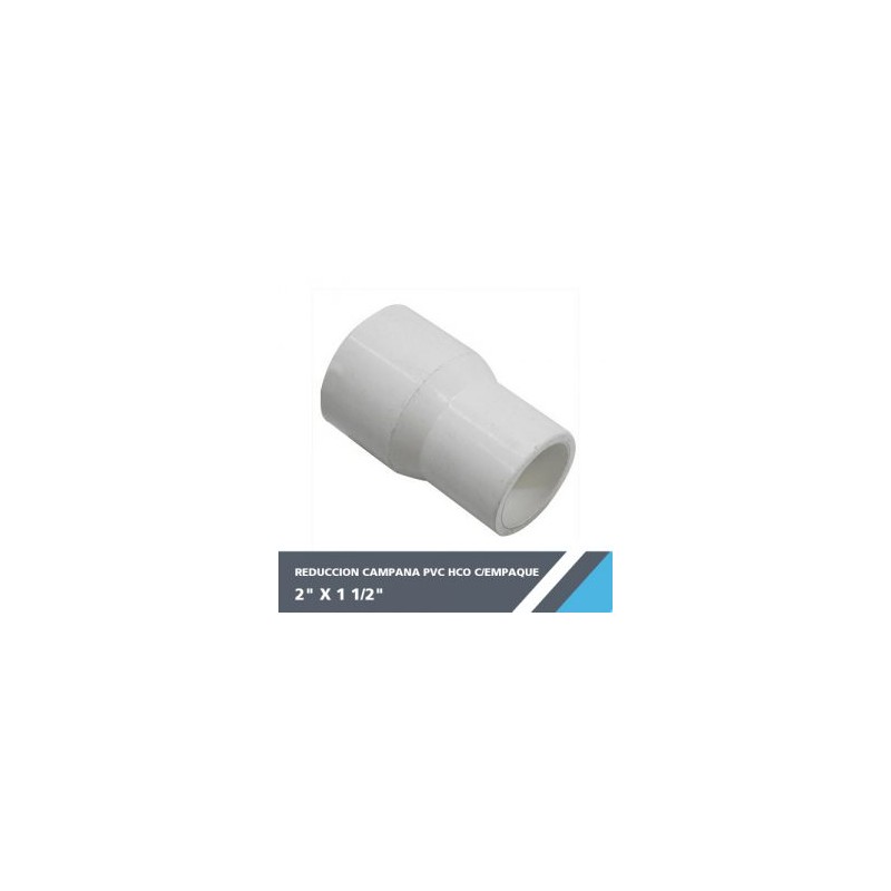 REDUCCION CAMPANA PVC HCO 2? X 1 1/2? C/EMPAQUE