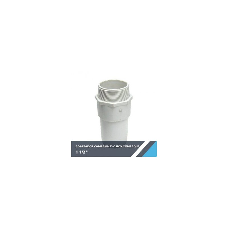ADAPTADOR CAMPANA PVC HCO 1 1/2? C/EMPAQUE