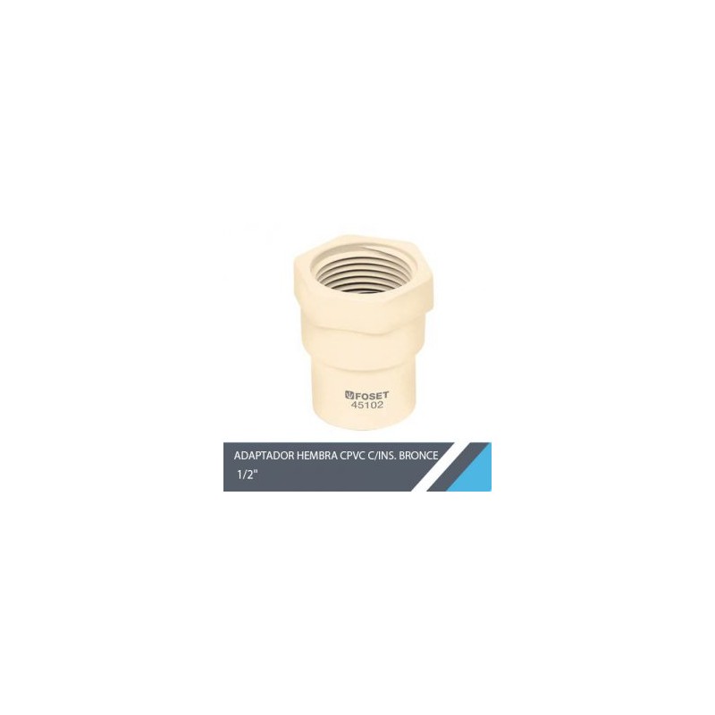 ADAPTADOR HEMBRA CPVC 1/2? C/INS. BRONCE